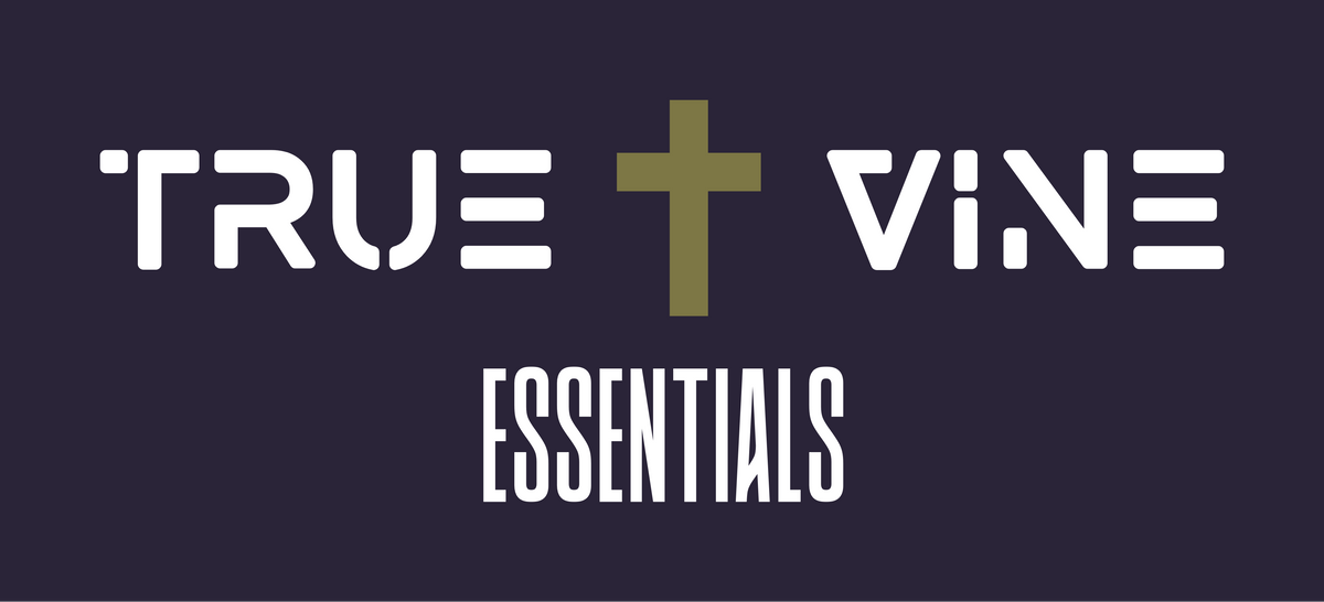 True Vine Essentials